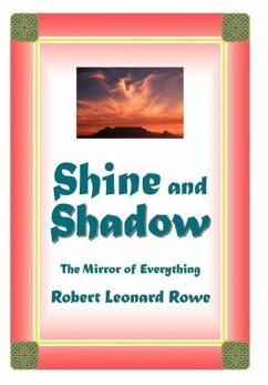 Shine and Shadow - Rowe, Robert Leonard