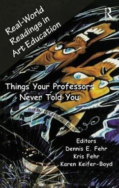 Real-World Readings in Art Education - Fehr, Dennis E