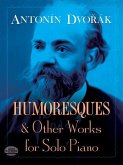 Humoresques and Other Works for Solo Piano