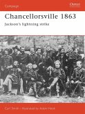 Chancellorsville 1863: Jackson's Lightning Strike