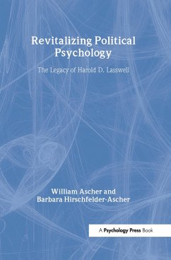 Revitalizing Political Psychology - Ascher, William; Hirschfelder-Ascher, Barbara