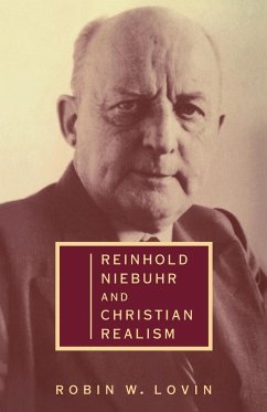 Reinhold Niebuhr and Christian Realism - Lovin, Robin W.