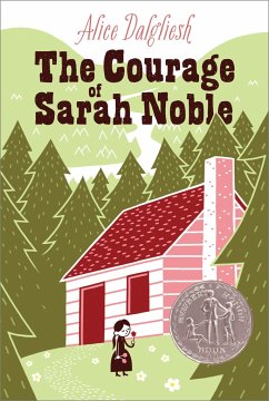 The Courage of Sarah Noble - Dalgliesh, Alice