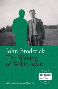 The Waking of Willie Ryan - Broderick, John