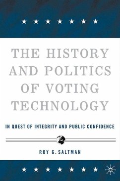 The History and Politics of Voting Technology - Saltman, R.