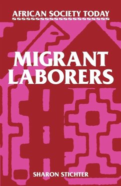 Migrant Laborers - Stichter, Sharon