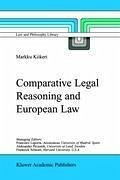 Comparative Legal Reasoning and European Law - Kiikeri, Markku