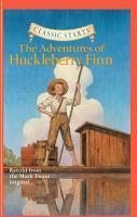 Classic Starts®: The Adventures of Huckleberry Finn - Twain, Mark