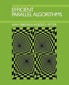 Efficient Parallel Algorithms - Gibbons, Alan; Rytter, Wojciech