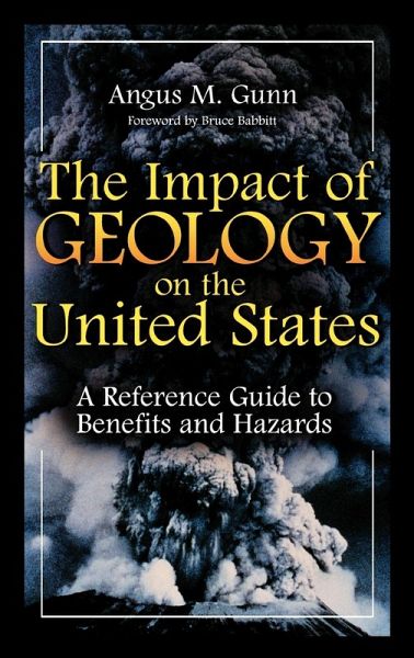 The Impact of Geology on the United States The Impact of Geology on the United States