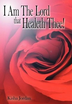 I Am The Lord that Healeth Thee!