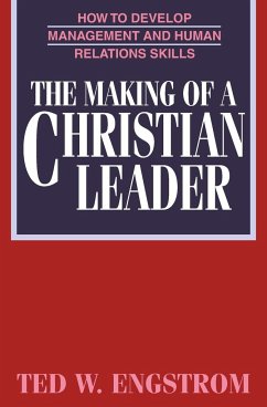 The Making of a Christian Leader - Engstrom, Ted