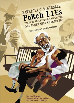 Porch Lies: Tales of Slicksters, Tricksters, and Other Wily Characters - Mckissack, Patricia