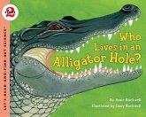Who Lives in an Alligator Hole?