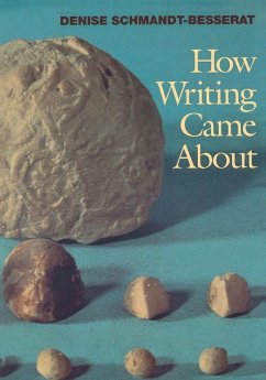 How Writing Came About - Schmandt-Besserat, Denise