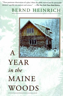 A Year in the Maine Woods - Heinrich, Bernd