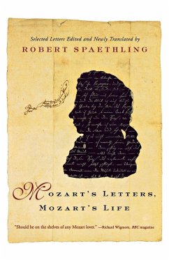 Mozart's Letters, Mozart's Life - Mozart, Wolfgang Amadeus