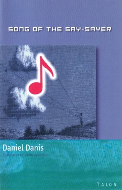 Song of the Say-Sayer - Danis, Daniel