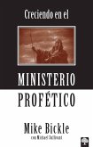 Creciendo en el Ministerio Profetico