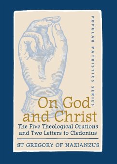 On God and Christ - Gregory of Nazianzus, Frederick; Williams; Wickham