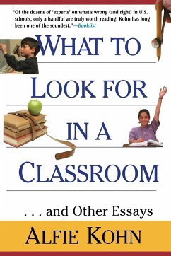What to Look for in a Classroom - Kohn, Alfie
