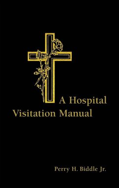 Hospital Visitation Manual (Revised) - Biddle, Perry