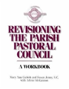 Revisioning the Parish Pastoral Council - Gubish, Mary Ann; Jenny, Susan; McGannon, Arlene