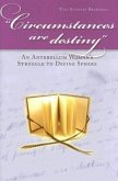 Circumstances Are Destiny: An Antebellum Woman's Struggle to Define Sphere