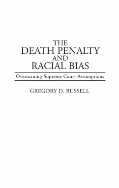 The Death Penalty and Racial Bias - Russell, Gregory