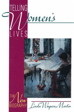 Telling Women's Lives - Wagner-Martin, Linda