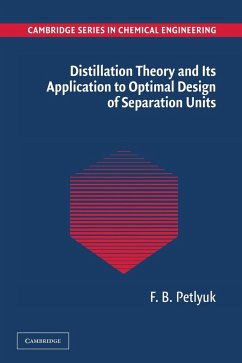 Distillation Theory and Its Application to Optimal Design of Separation Units - Petlyuk, F. B.