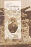 A Confederate Yankee: Journal of Edward William Drummond