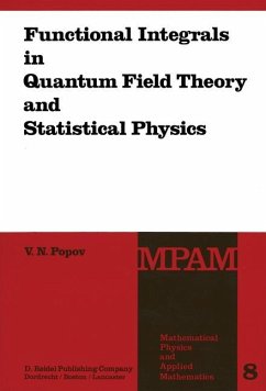 Functional Integrals in Quantum Field Theory and Statistical Physics - Popov, V. N.