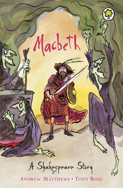 A Shakespeare Story: Macbeth - Matthews, Andrew