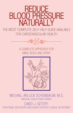 Reduce Blood Pressure Naturally - Scheinbaum, Michael I. Shay MS/Michael