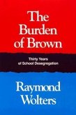 Burden Brown: Thirty Years School Desegregation