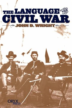 The Language of the Civil War - Wright, John D.; Wright, J. D.