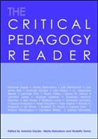 The Critical Pedagogy Reader - Baltodano, Marta / Darder, Antonia / Torres, Rodolfo (eds.)