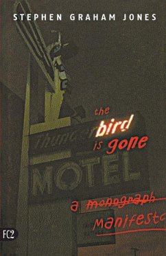 The Bird Is Gone - Jones, Stephen Graham