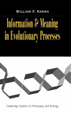 Information and Meaning in Evolutionary Processes - Harms, William F.