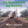 Big Dave and the Big Machine - Bild 1