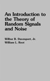 An Introduction to the Theory of Random Signals and Noise