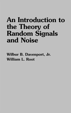 An Introduction to the Theory of Random Signals and Noise - Davenport, Wilbur B; Root, William L