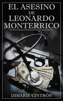 El Asesino de Leonardo Monterrico - Cintron, Dimarie