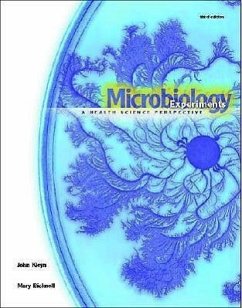 Microbiology Experiments: A Health Science Perspective - Kleyn; Kleyn, John; Bicknell, Mary