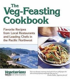 The Veg-Feasting Cookbook - Vegetarians of Washington
