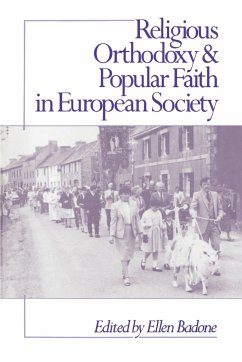 Religious Orthodoxy and Popular Faith in European Society - Badone, Ellen (ed.)