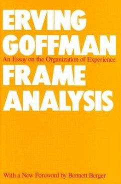 Frame Analysis - Goffman, Erving