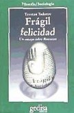 Frágil felicidad