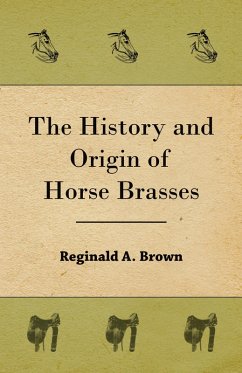 Cover The History and Origin of Horse Brasses